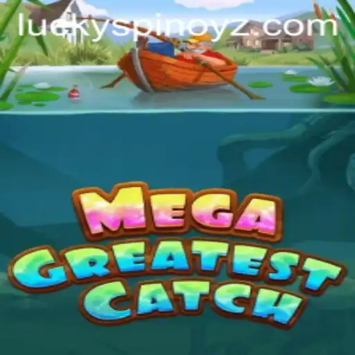 MegaGreatestCatch: A Deep Dive into the Adventure-Filled World by SPINOYZ.COM
