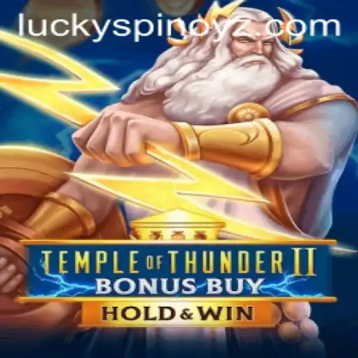 Unveiling TempleofThunderIIBonusBuy: Features, Rules, and the SPINOYZ.COM Advantage