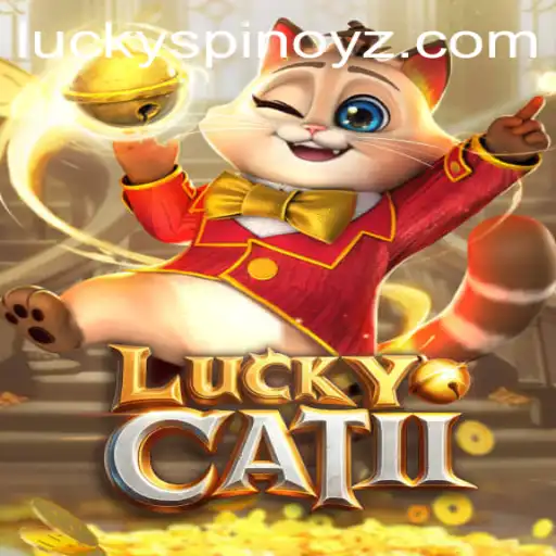 Unlock the Excitement of LuckyCatII at SPINOYZ.COM
